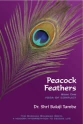 Peacock Feathers Book 1  / Dr.Shri Balaji Tambe
