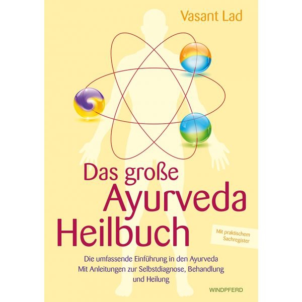 Das große Ayurveda Heilbuch von Vasant Lad