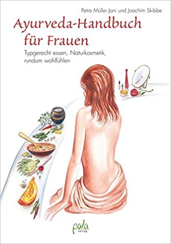 Ayurveda Handbuch für Frauen; Skibbe