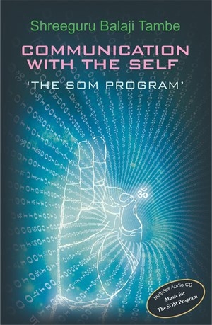 Communication with the Self, "The SOM Program"