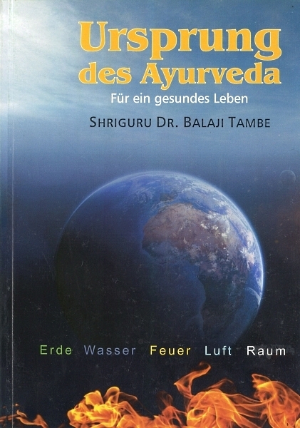 Ursprung des Ayurveda, Shriguru Dr. Balaji També